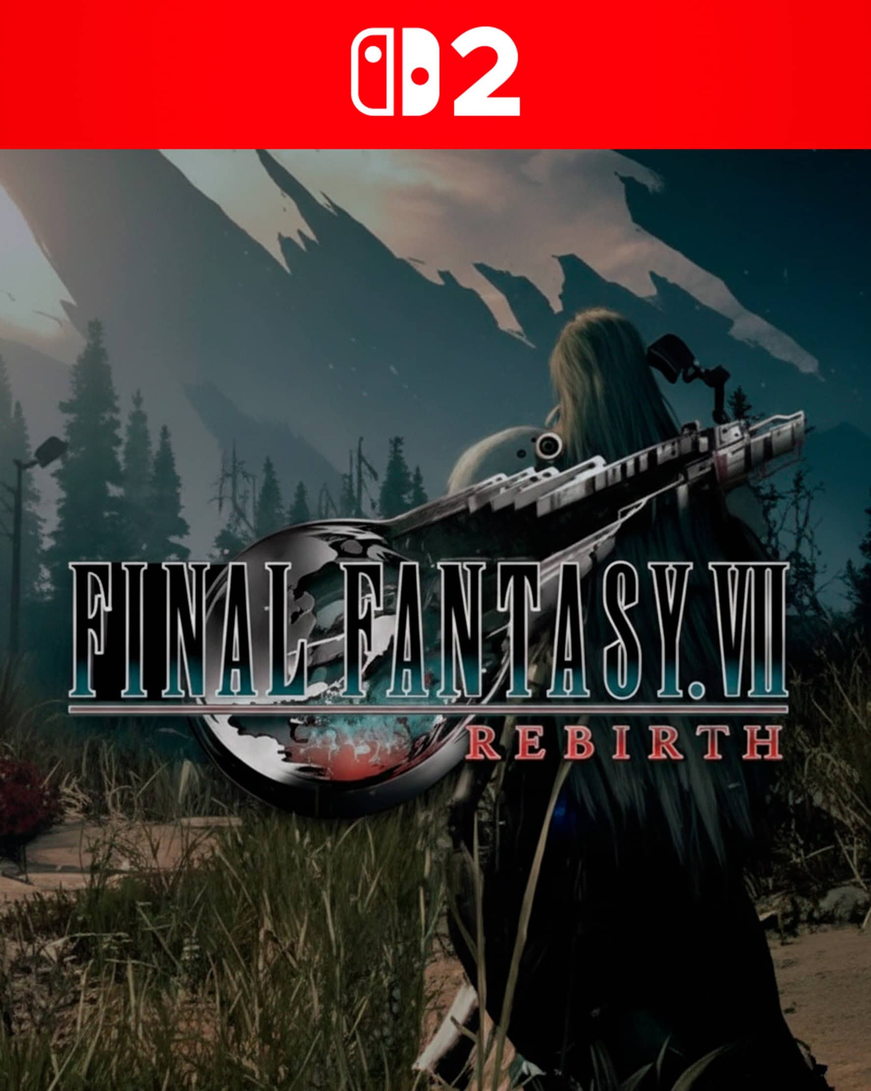 FINAL FANTASY VII REBIRTH PRE ORDEN- NINTENDO SWITCH 2